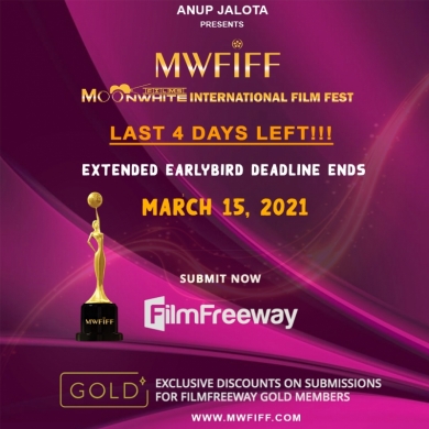 Anup Jalota Presents 4th MWFIFF 2021 - Earlybird Deadline Ends in 4 days!!! HURRY SUBMIT NOW!!!!